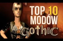 Top 10 NAJLEPSZYCH modów do Gothic 1