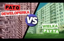 Wielka płyta bije na głowę deweloperkę!