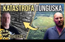 Czym naprawdę była Katastrofa Tunguska?