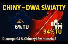 CHINY DWA ŚWIATY: Dlaczego 94% Chińczyków żyje w jednej części kraju?