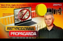 PROPAGANDA ONETU - ŻYCIE BEZ DZIECI, AFIRMACJA WŁASNEJ WYGODY