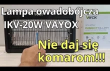 Lampa owadobójcza IKV-20W VAYOX -recenzja