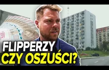 NIEUCZCIWE CENY MIESZKAŃ! KIM SĄ FLIPPERZY?