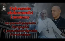 Ekskomunika i anatema na papieża Franciszka i kardynała Fernandeza