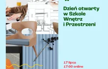 Dzień Otwarty w Szkole Wnętrz i Przestrzeni SWP w Krakowie