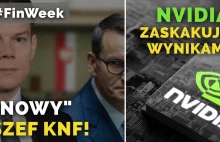 NVIDIA zaskakuje wynikami | KNF ma "nowego" szefa | #FinWeek