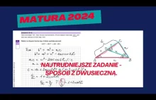 Matura 2024 - matematyka rozszerzona. Najtrudniejsze zadanie.