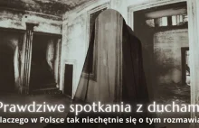 Duchy i prawdziwe nawiedzenia - Dlaczego w Polsce tak mało się o tym mówi?