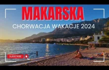 Wakacje Makarska 2024 . Chorwacja 2024. Ceny w Makarskiej, plaże i atrakcje