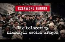 Czerwony terror. Jak bolszewicy niszczyli swoich wrogów