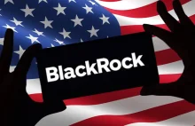 Korporacja BlackRock chce rządzić Ameryką, ale nie chce być widoczna