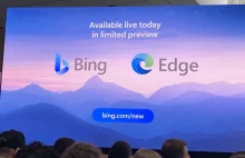 Bing i Edge z technologią OpenAI oficjalnie zapowiedziane!