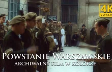 FILM POWSTANIE WARSZAWSKIE W KOLORZE | MOVIE WARSAW UPRISING IN COLOR | 4K 60 FP