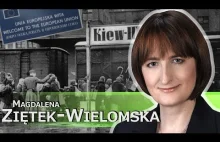 Niemcy zawsze dogadają się z Ukraińcami - Magdalena Ziętek-Wielomska