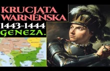 KRUCJATA WARNEŃSKA. Geneza polsko-węgierskiej wyprawy krzyżowej.
