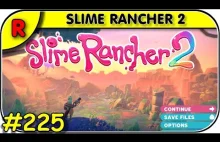 SLIME RANCHER 2 = Recenzja - Slajmy powracają!