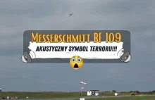 Dźwięk Grozy i Przerażenia - Brzmienie Silnika Messerschmitt BF109
