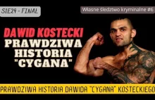 Dawid Kostecki - Prawdziwa historia "Cygana"