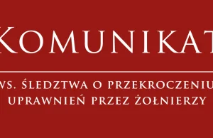 Skandaliczny komunikat prokuratury w sprawie żołnierzy