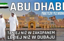 ABU DHABI - jak zwiedzić tanio jedno z najbogatszych miast świata