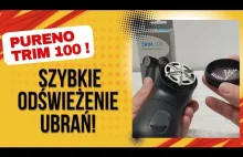 PureNo Trim 100 koniec ze zmechaceniami na ubraniach!