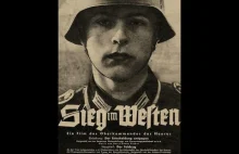 Victory in the West- Niemiecki Film propagandowy o zwycięstwie nad Francją.