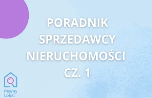 Porady dla sprzedawcy mieszkania cz.1