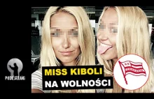 Kierowała gangiem pseudokibiców. Miss kiboli na wolności