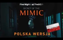 FNAF:Secret of the Mimic (Sekret Mimika) EPICKI lektor