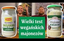 Wielki Test Wegańskich Majonezów (Kielecki, Winiary i inne!)