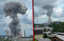 Potężny wybuch pod Moskwą. Płonie fabryka specjalistycznego sprzętu.