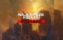 Najlepsze książki o postapokalipsie - TOP 9