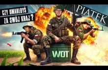 CZY UMARŁBYŚ ZA SWÓJ KRAJ? Piątek