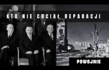 [Powojnie] Reparacje od Niemiec. Odszkodowania za II wojnę światową.