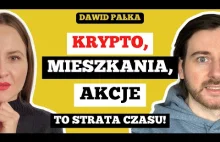 W CO WARTO INWESTOWAĆ? - Dlaczego BIZNES zrobi KAŻDY? - milioner Dawid Pałka