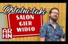 Ostatni taki Salon Gier Wideo.