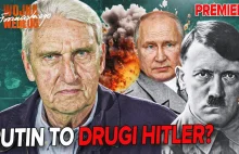 Wołoszański: Putin popełnia błędy Hitlera