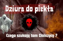 Dziura do piekła - czego szukają tam Chińczycy ? - YouTube