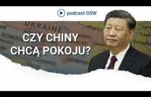 Czy Chiny mogą pomóc w osiągnięciu pokoju na Ukrainie? Jaki mają wpływ na Rosję?