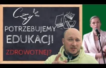 Czy potrzebujemy edukacji zdrowotnej?