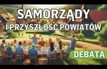 Ciekawa debata o przyszłości powiatów w Polsce i samorządzie