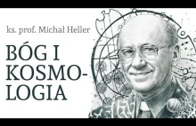 Bóg i kosmologia wykład ks. prof. Michał Heller