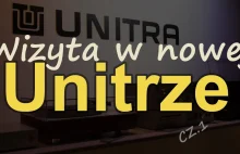 Wizyta w nowej Unitrze - część 1 [Reduktor Szumu]