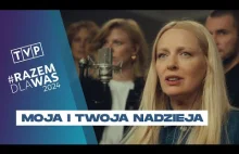 Moja i Twoja Nadzieja - nowa wersja po 27 latach