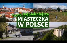 10 najpiękniejszych MAŁYCH MIASTECZEK w Polsce. (Dobre na Walentynki)