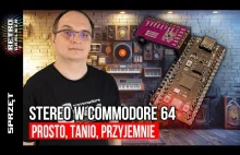 Czy Commodore 64 umie w Stereo? SIDKick pico!
