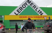 Leroy Merlin idzie na przeczekanie. Nie zamierza przestać zarabiać w Rosji