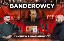 BANDEROWCY | Opowiada Zbigniew Parafianowicz
