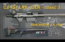 CZ 457 LRP 22lr - część 3