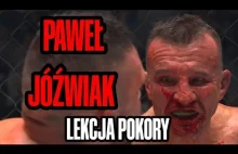 PAWEŁ JÓŹWIAK "PREZES FEN" LEKCJA POKORY!